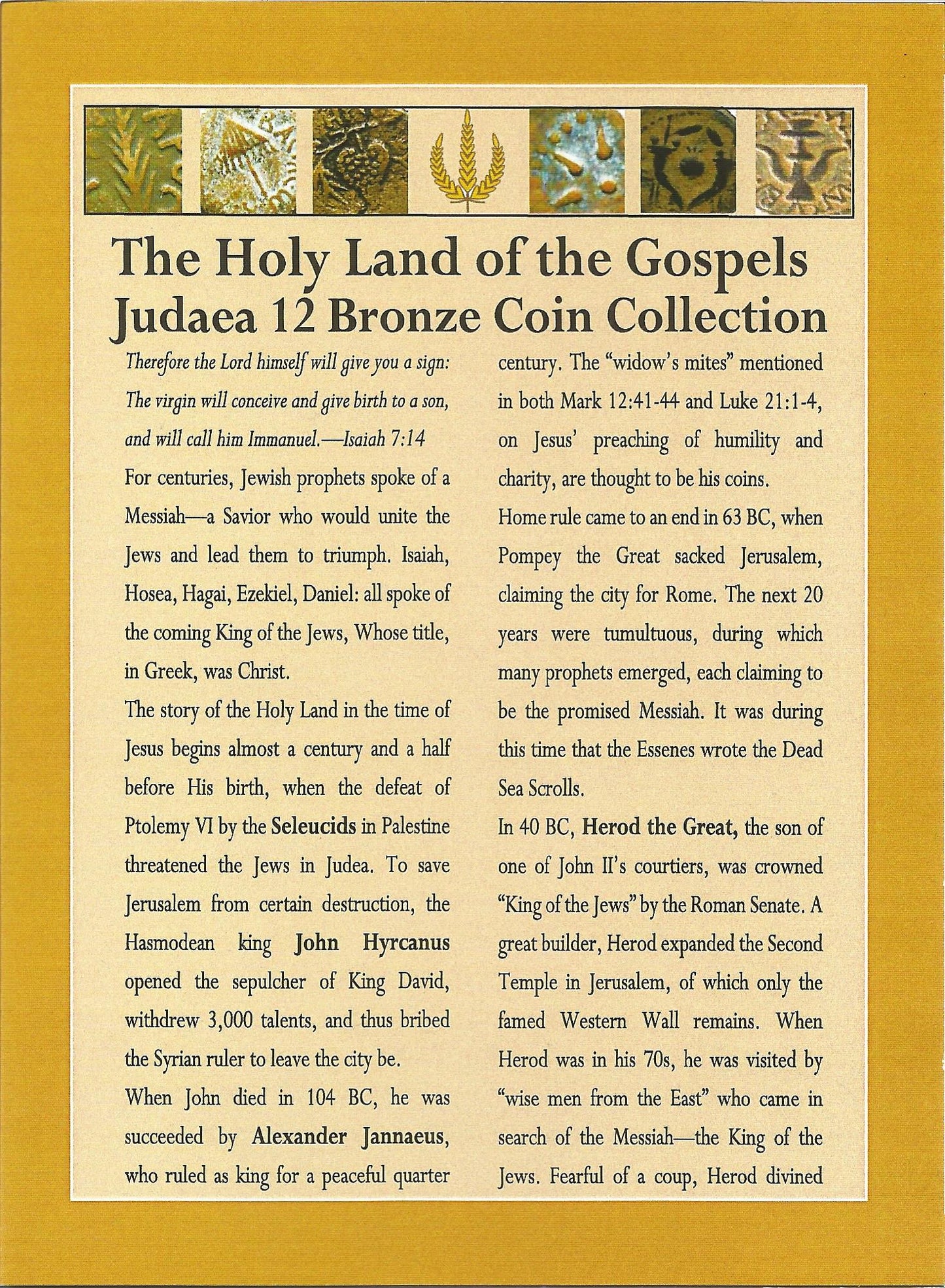 Biblical Holy Land: Box of 12 Ancient Judaea Coins from the time of Jesus (Twelve-Coin Boxed Set)